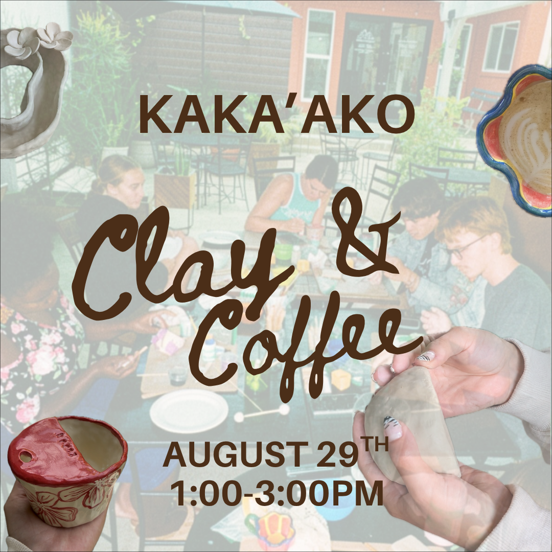 Clay & Coffee Workshop | Kakaʻako | August